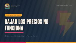 Portada del artículo «Bajar los precios no te trae mejores clientes» de La Frutería Podcast