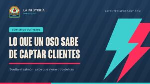 Portada del artículo: lo que un oso sabe de captar clientes y tú no